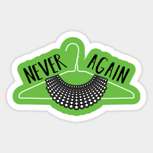 Never Again Sticker